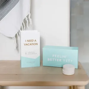 I Need a Vacation Shower Shower Steamers